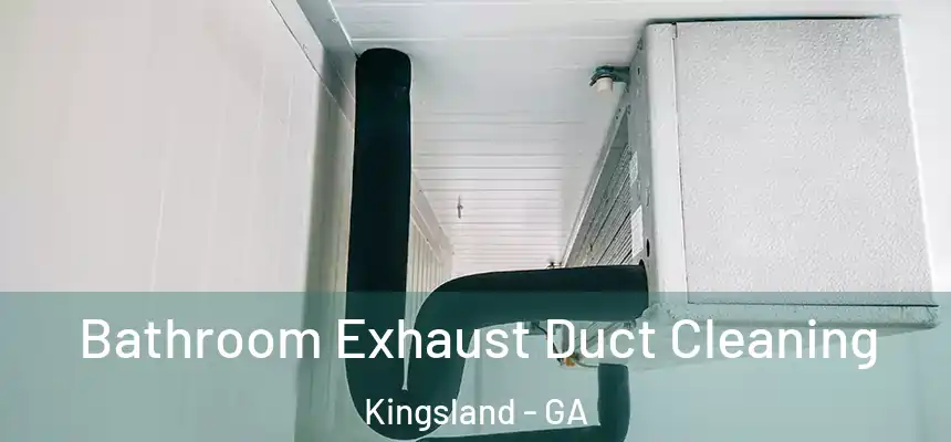  Bathroom Exhaust Duct Cleaning Kingsland - GA