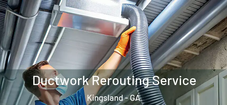  Ductwork Rerouting Service Kingsland - GA