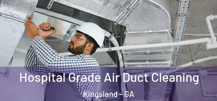  Hospital Grade Air Duct Cleaning Kingsland - GA