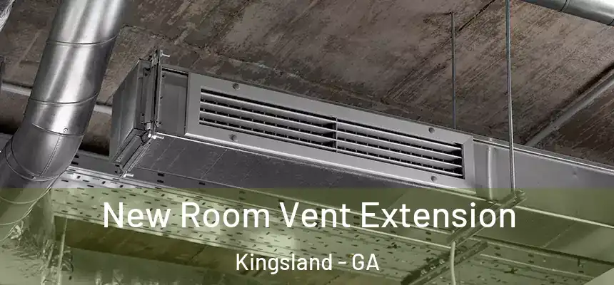 New Room Vent Extension Kingsland - GA