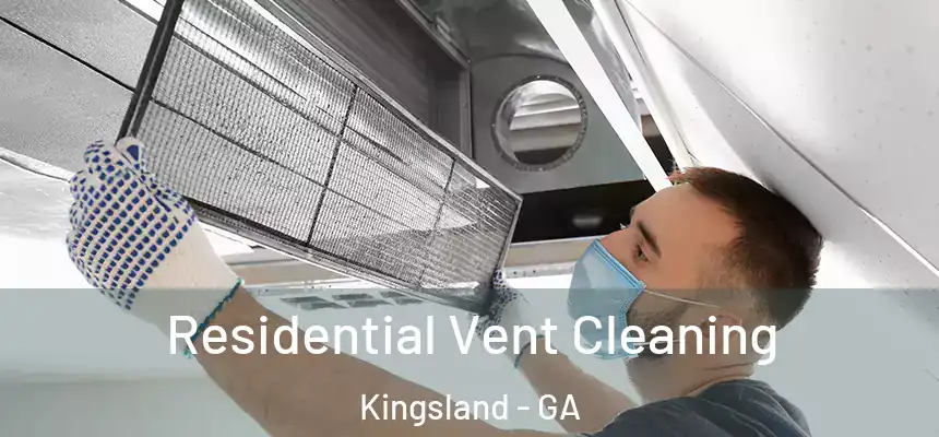 Residential Vent Cleaning Kingsland - GA