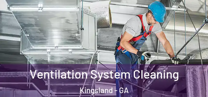  Ventilation System Cleaning Kingsland - GA